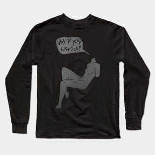 well? Long Sleeve T-Shirt